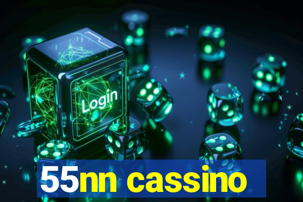 55nn cassino